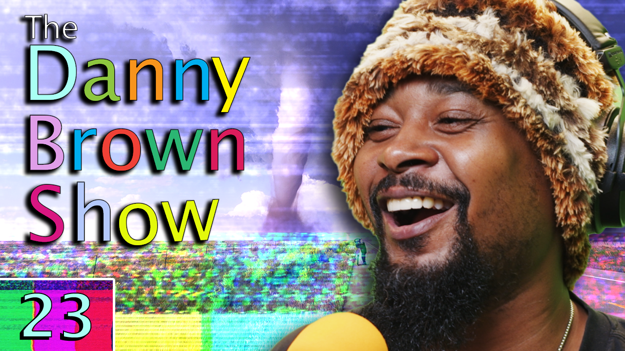 Ep. 23 The Danny Brown Show YMH Studios