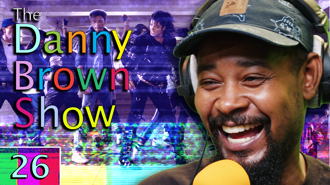 Ep. 26 | The Danny Brown Show