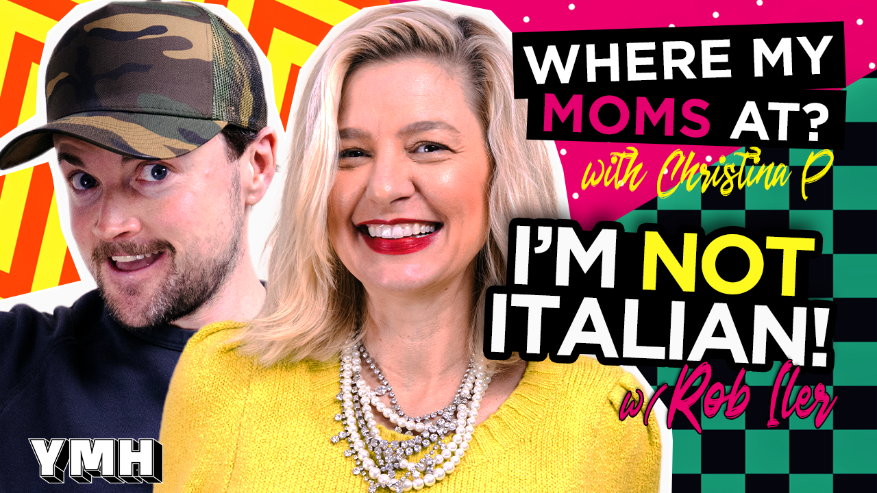 I'm Not Italian! w/ Rob Iler | Where My Moms At? Ep. 174