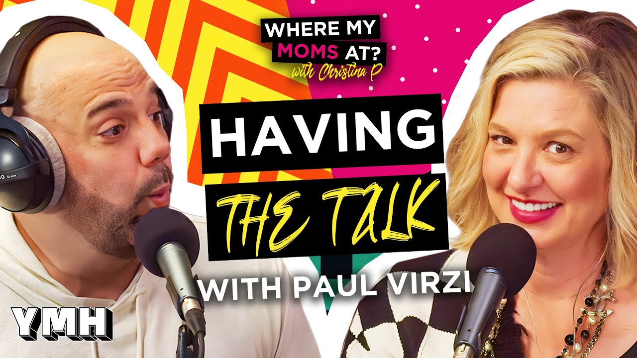 Having The Talk w/ Paul Virzi | Where My Moms At? Ep. 196