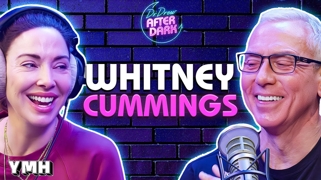 Mother I'd Like To Date w/ Whitney Cummings | Dr. Drew After Dark Ep. 233