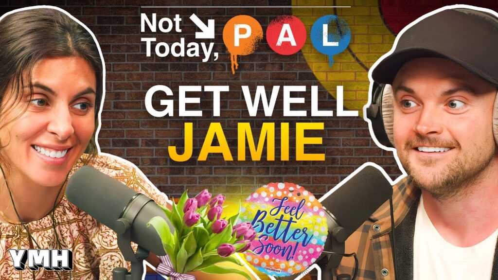 Not Today, Pal Podcast – YMH Studios