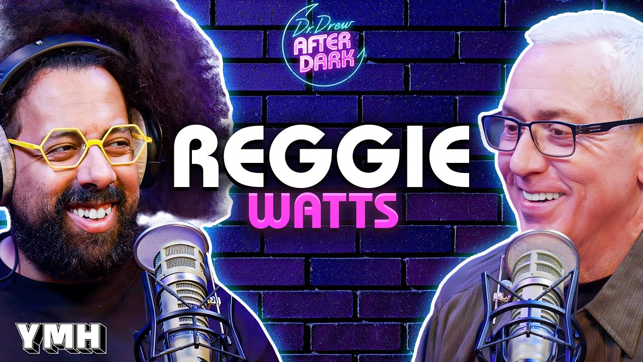 Reggie Watts | Dr. Drew After Dark Ep. 245