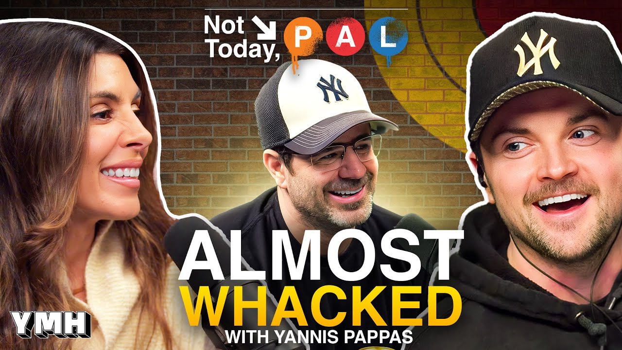 Almost Whacked w/ Yannis Pappas | Not Today, Pal