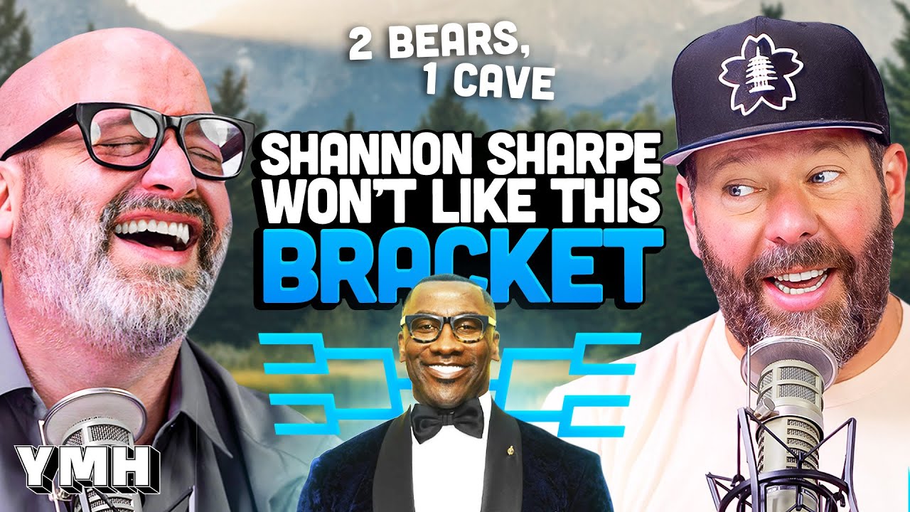 Shannon Sharpe Won't Like This Bracket | 2 Bears, 1 Cave