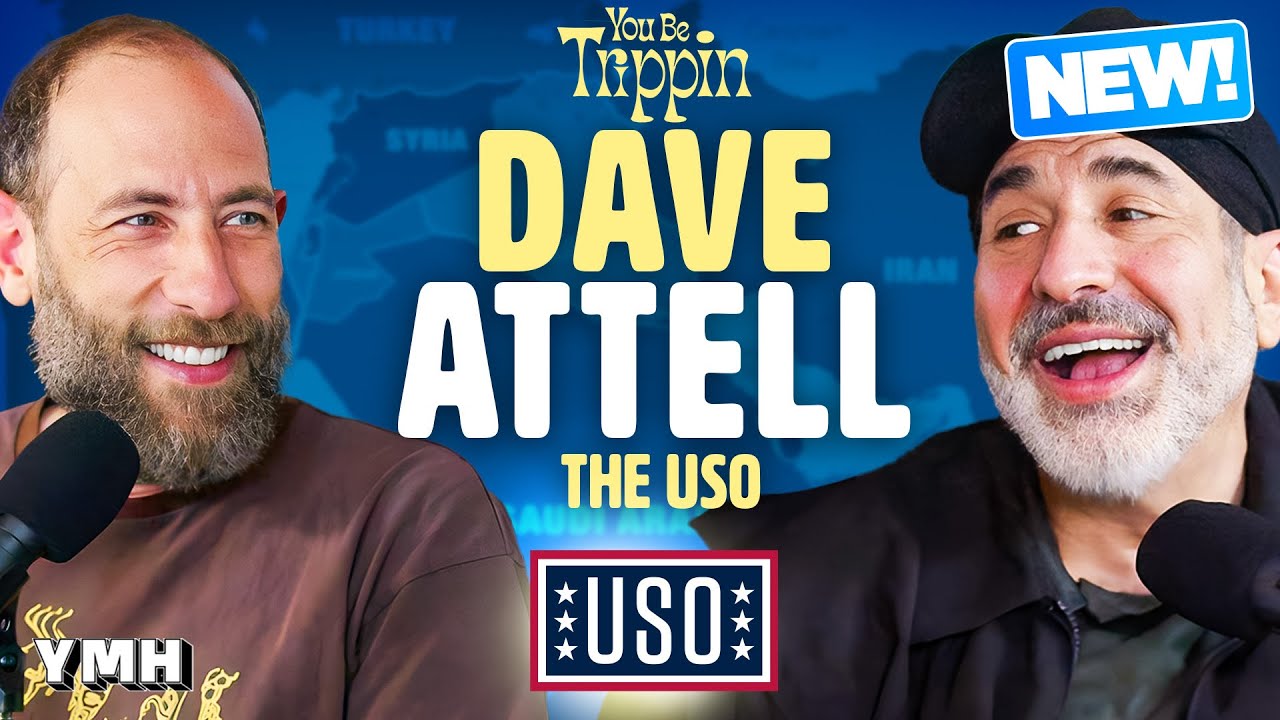 USO Shows w/ Dave Attell | You Be Trippin' with Ari Shaffir