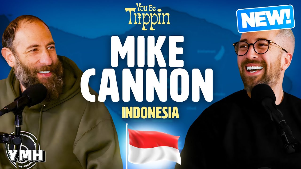 Bali, Indonesia w/ Mike Cannon | You Be Trippin' with Ari Shaffir