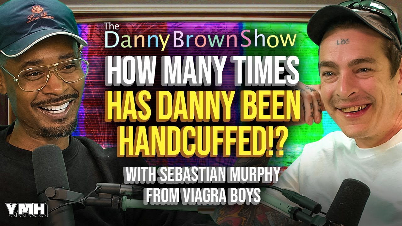 How Many Times Has Danny Been Handcuffed!? w/ Sebastian Murphy (Viagra Boys) | The Danny Brown Show