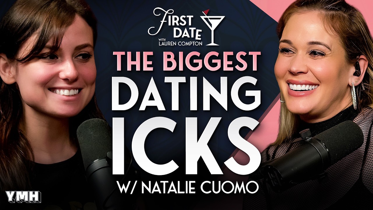 Natalie Cuomo’s Biggest Dating Ick | First Date with Lauren Compton